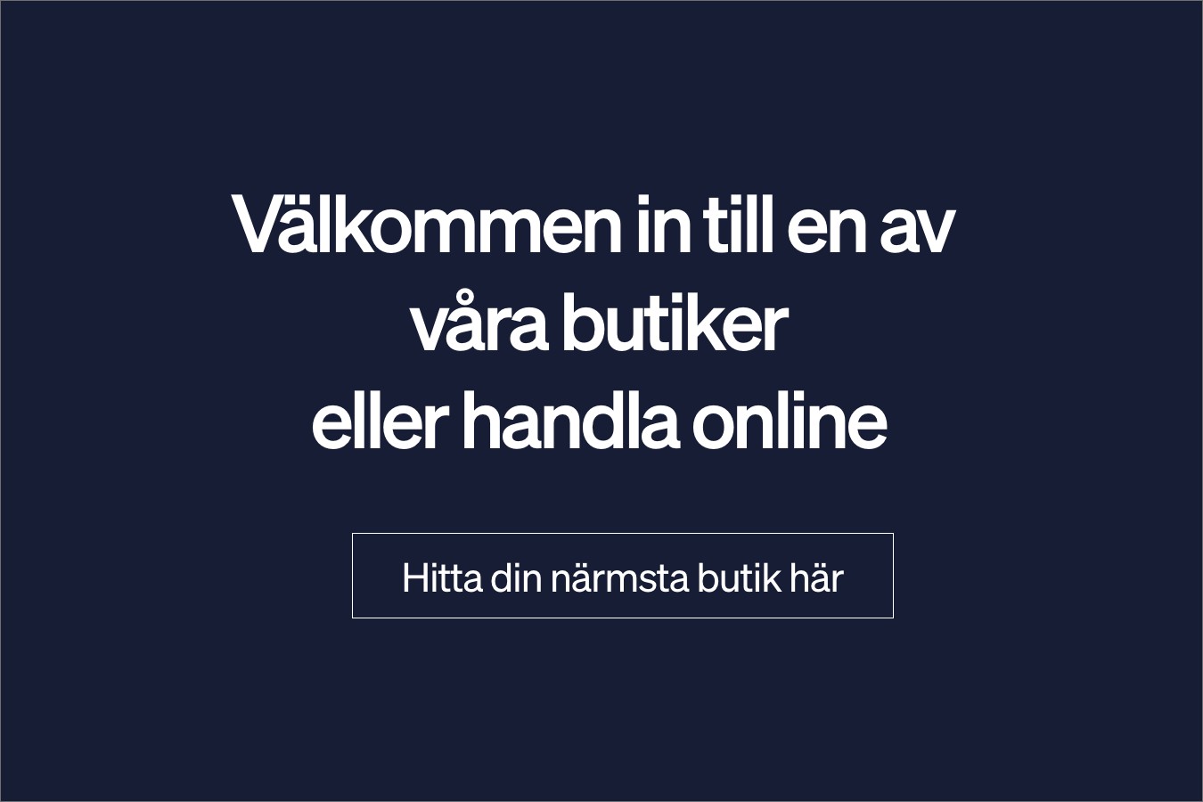 valkommen-in-till-en-av-vara-butiker-eller-handla-online.jpg